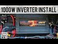 My 1000 Watt Inverter Installation Explained