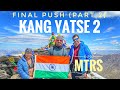 Part 2 exhausting climb from kang yatse base camp to summit abhinavshukla byot  ladakh