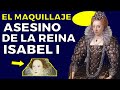 Posibles causas de muerte de la Reina Isabel I ( sorprendentes )