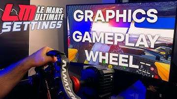 The ULTIMATE Le Mans Ultimate Settings Guide - FFB / GRAPHICS / GAMEPLAY