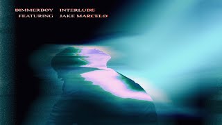 Interlude feat. Jake Marcelo