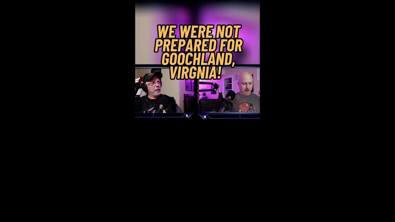 We Were Not Prepared for Goochland, Virginia! | IDS #225 We Were Not Prepared for Goochland, Virginia! | IDS #225
