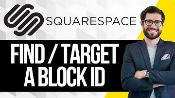 How to Find and Target Block IDs in Squarespace
