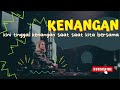 DJ KINI TINGGAL KENANGAN SAAT SAAT KITA BERSAMA | KENANGAN VIRAL 2024