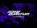 🔴 GOING QUANTUM LIVE - BACK FROM LONDON TRIP! DRUM & BASS DJ SET