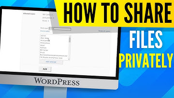 How to Let Users Privately Share Files | WordPress