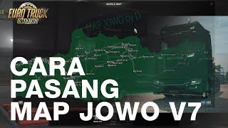 Terbaru...!!!Cara Pasang Map Jowo V7.2 | ETS2 1.30