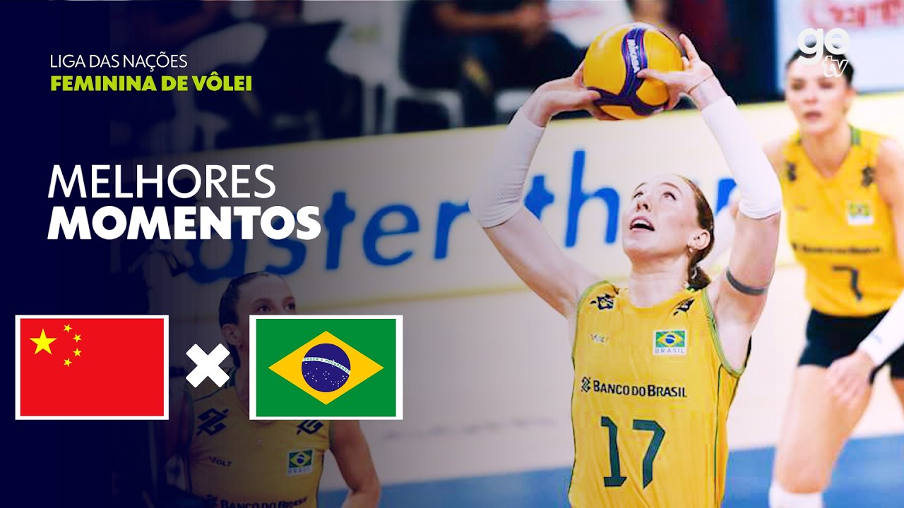 CHINA 1 X 3 BRASIL | MELHORES MOMENTOS | LIGA DAS NAÇÕES FEMININA DE VÔLEI 2026 | ge tv