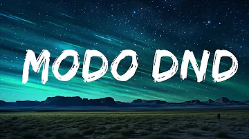 1 Hour |  Xavi, Tony Aguirre - Modo DND  | Spdlight Lyrics