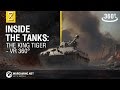 World of Tanks - Inside The Tanks: The King Tiger 360 VR