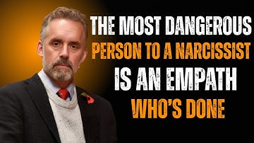 The Most Dangerous Person to a Narcissist Is an Empath Who’s Had Enough | Jordan Peterson Speech
