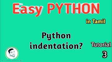 what is python indentation | Easy PYTHON | tamil | Sathish