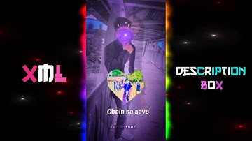 Sanu Ek Pal Chain Na Aave _ Lofi Remix Slowed-Reverb Song Xml 😊✨ Alight Motion New Sad XML 🖤✨