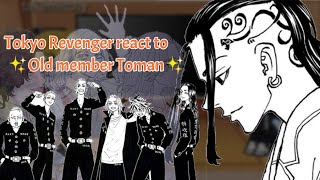 Tokyo Revenger react to old member Toman and some stuff?‍♀️✨|| Spoiler and theory warning