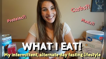 WHAT I EAT AS AN INTERMITTENT, ALTERNATE DAY FASTER!!