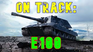 On Track: E100 ll Wot Console - World of Tanks Console Modern Armour