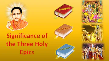 Significance of The Three Holy Epics - Part 3/4