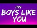 ITZY BOYS LIKE YOU Lyrics Video 가사 비디오 
