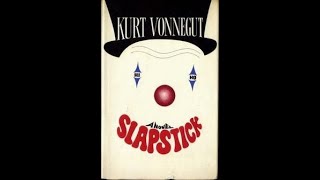 Slapstick by Kurt Vonnegut Part 1 Prologue, Ch 1-5