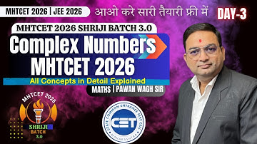 Complex Number MHT-CET | Day -3 MHT-CET Shriji Batch 3.0 | #mhtcet2026 #freecetbatch