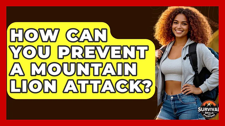 How Can You Prevent A Mountain Lion Attack? - Survival Skills for Everyone