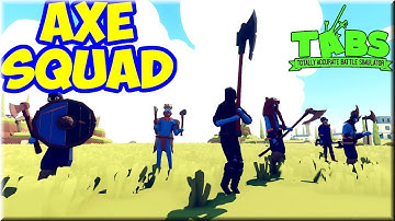 Axe Squad vs Every Unit + Bonus - TABS Unit Possession Update
