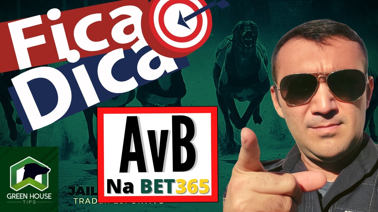 Corrida de galgos na bet365 DICA TOP no mercado de AvB, cenário PERFEITO para fazer sua entrada