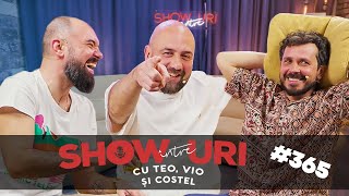 #365 | Ce a vrut să zică autorul | Între showuri cu Teo, Vio și Costel