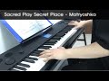 Sacred Play Secret Place Piano Cover Matryoshka