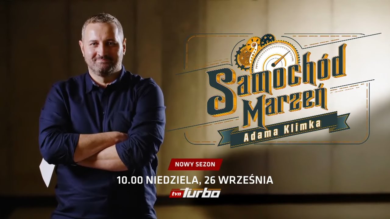 Tvn Turbo Klimek Kontra Duda Głosowanie SAMOCHÓD MARZEŃ ADAMA KLIMKA - Premiera w niedziele 26 września godz
