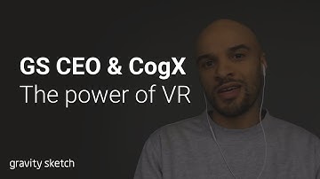 The power of virtual reality to collaborate, connect, create & Learn CogX