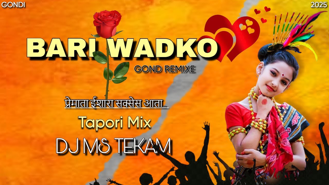 Bari Wadko | प्रेमाता ईशारा सक्सेस आता | Gondi Dance Mix |  Tapori Mix | Dj Ms Tekam Remix Song