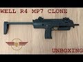 [UNBOXING] WELL R4 MP7 CLONE SMG - compact CQB weapon