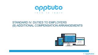 IV. DUTIES TO EMPLOYERS - B. Additional Compensation Arrangements.