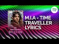 M.I.A - Time Traveller Lyrics