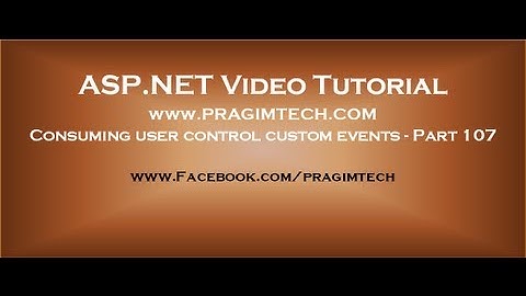 Consuming user control custom events   Part 107
