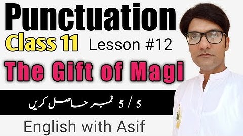 Punctuation lesson # 12 | The Gift of Magi | 11th class | English with Asif