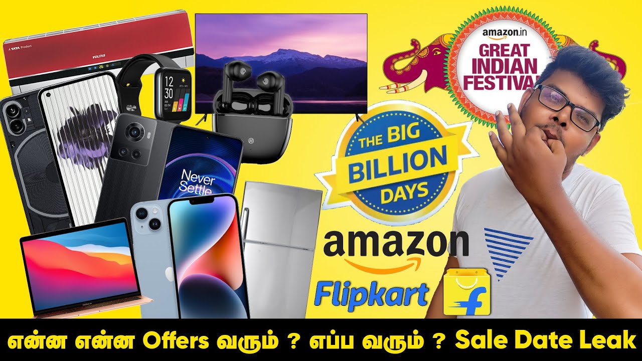 Amazon Great Indian Sale & Flipkart Big Billion Days Offer Date