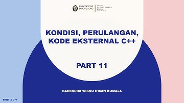 Algoritma & Pemrograman dengan C++, Part 3 (kondisi, perulangan, kode eksternal)