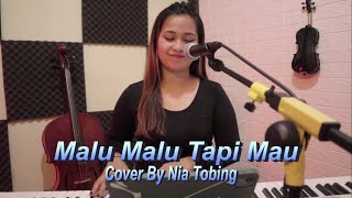 Malu Malu Tapi Mau - Ecca Mamamia ( Cover By Nia Tobing )