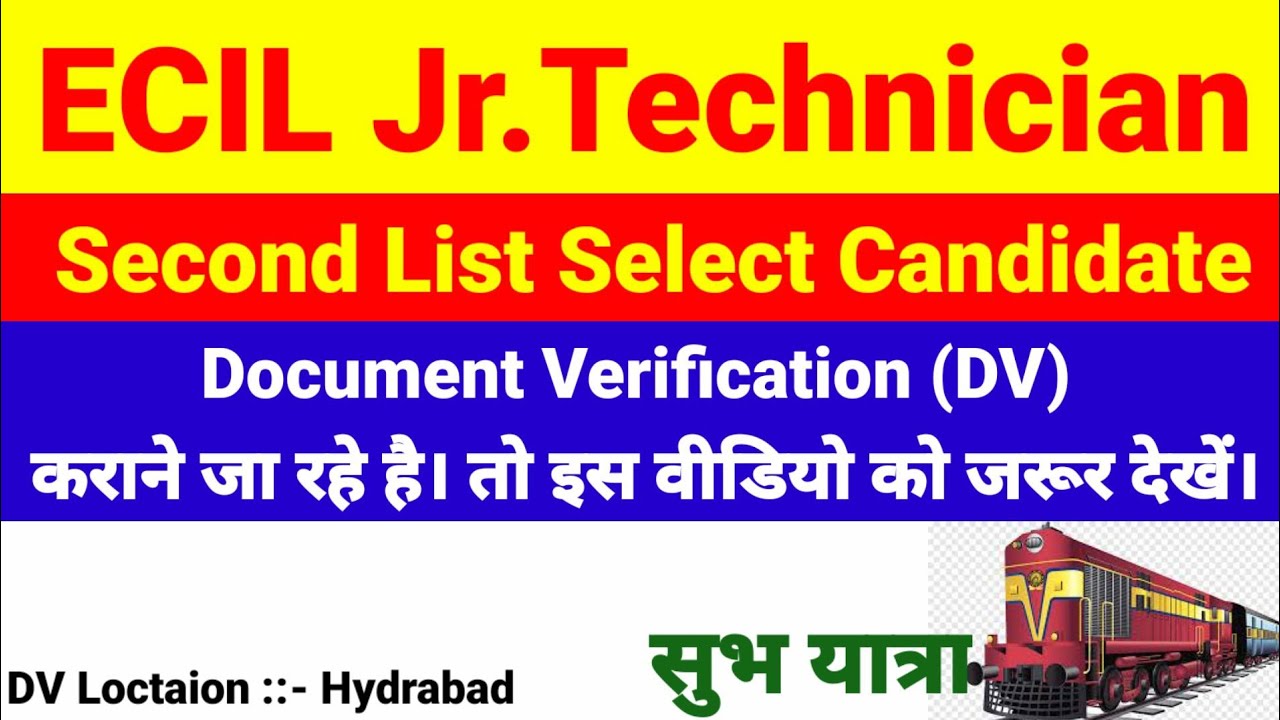 ECIL Second List Select Candidate Document Verification || कुछ चीजे जो अनिवार्य है उन्हें भूले नही।