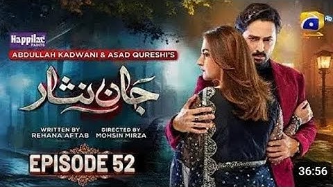 Jaan Nisar Ep 52 - [Eng Sub] - Digitally Presented by Happilac Paints - 13th Sep 2024 - Har Pal Geo