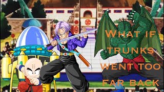 What if trunks went too far back: EPISODE 1
