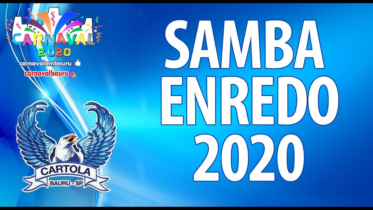 Samba Enredo 2020 - Acadêmicos da Cartola
