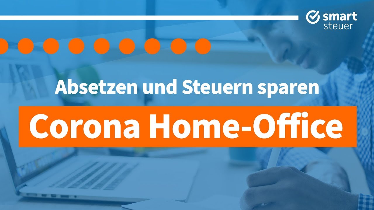 Corona Home Office absetzen und Steuern sparen 2020 YouTube