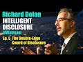 Richard dolan intelligent disclosure the doubleedged sword of disclosure