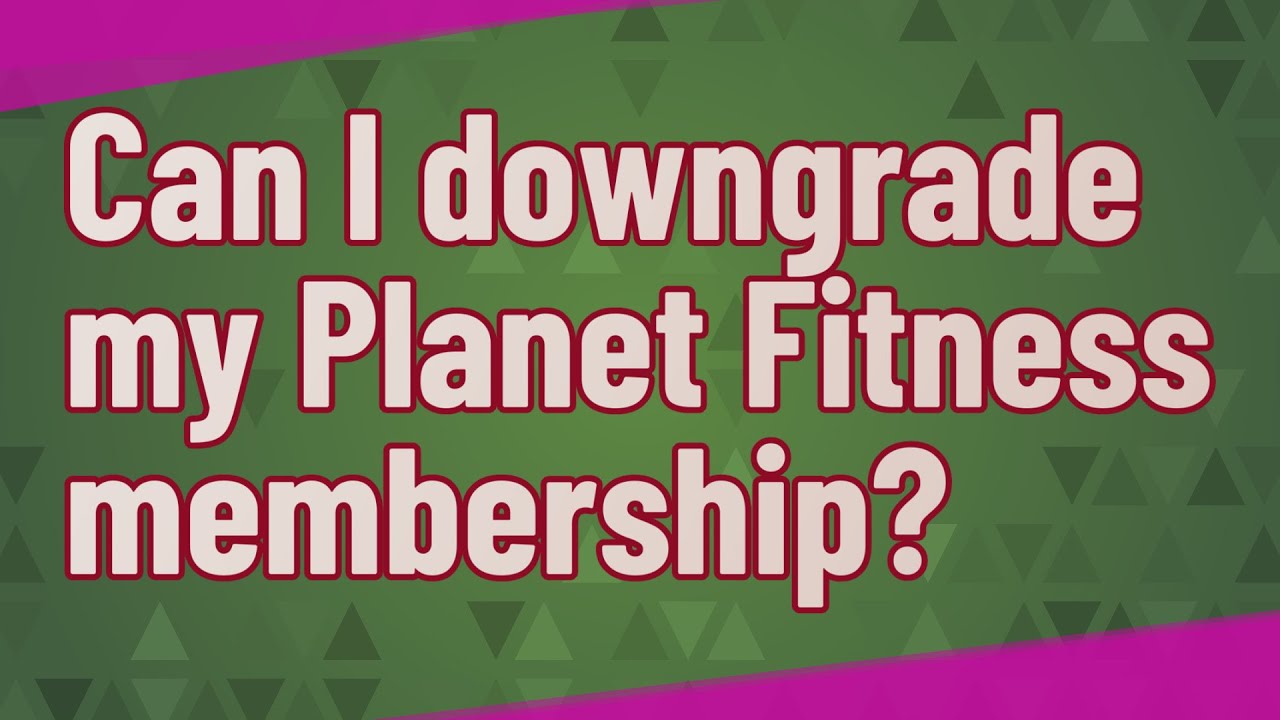 85 Minute How to downgrade planet fitness membership on app for Workout Today
