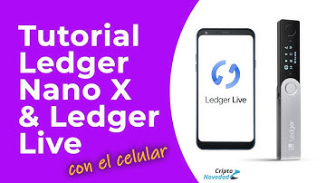 Tutorial del Ledger Nano X y Ledger live (en el celular)