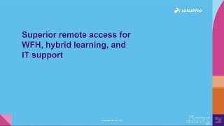Superior remote access for WFH, hybrid learning, and IT support | JNUC 2021