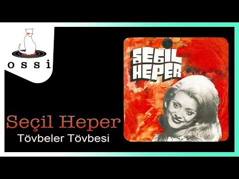 Seçil Heper - Tövbeler Tövbesi